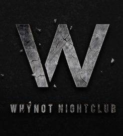 Why Not Nightclub