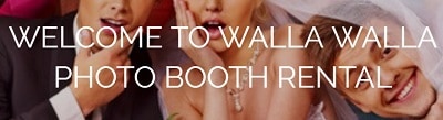 Walla Walla Photo Booth Rental