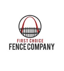First Choice Fence Company of St. Louis