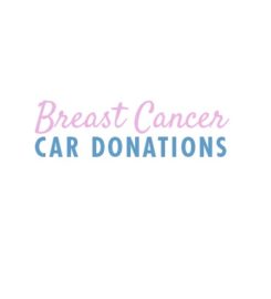 Breast Cancer Car Donations Houston TX