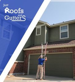 Just Roofs and Gutters