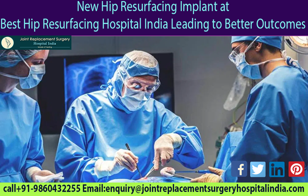 Best Price Hip Resurfacing Surgery in India
