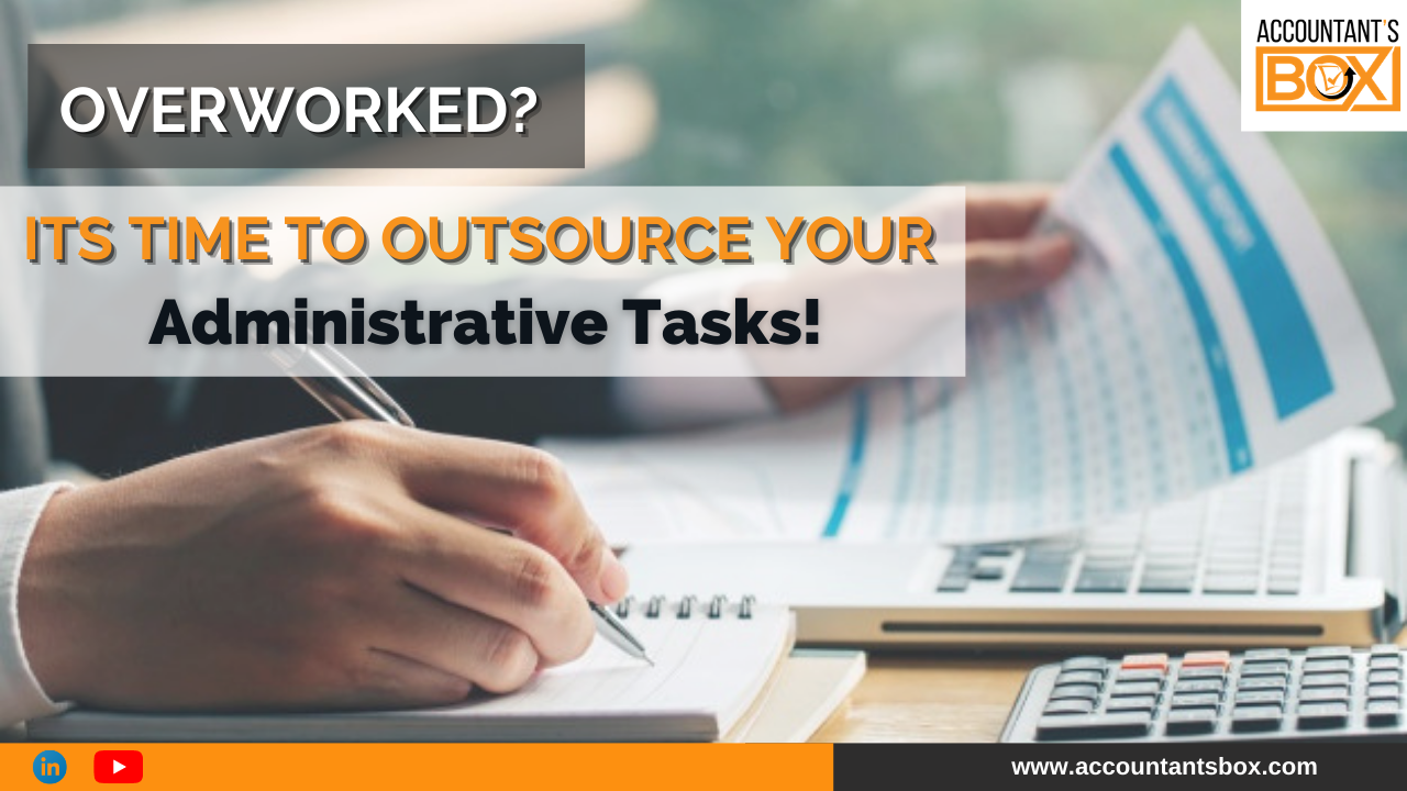 Need Administrative Support Services for SME Business | Accountant'sBox