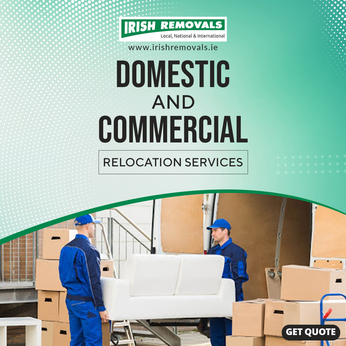 Irish Removals – Local, Nationals & Internationals