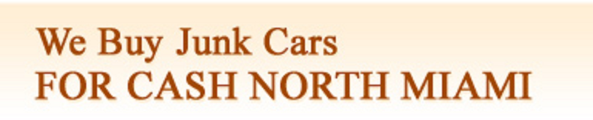 We Buy Junk Cars North Miami