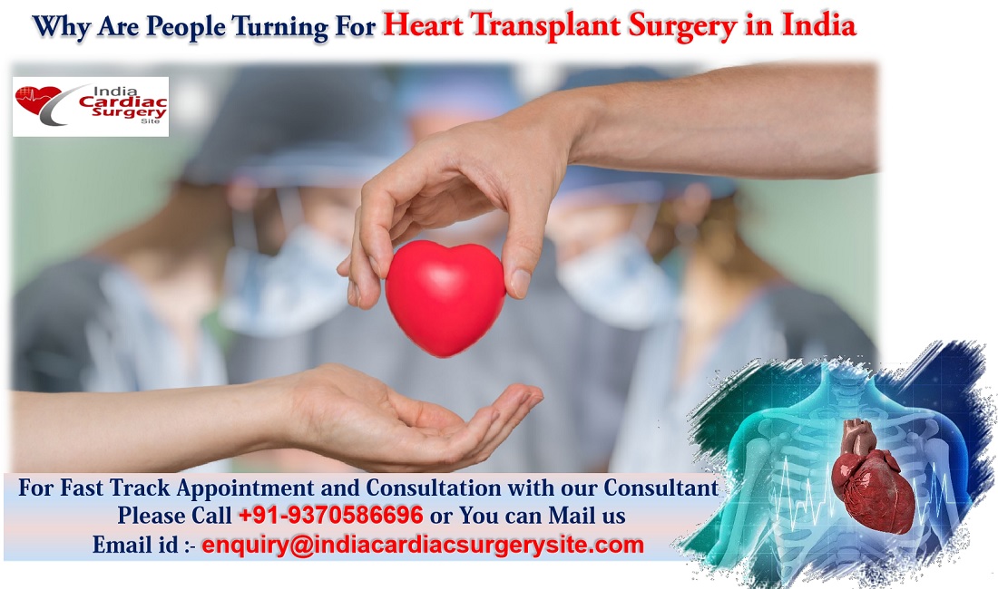 Why Are People Turning For Heart Transplant Surgery in India