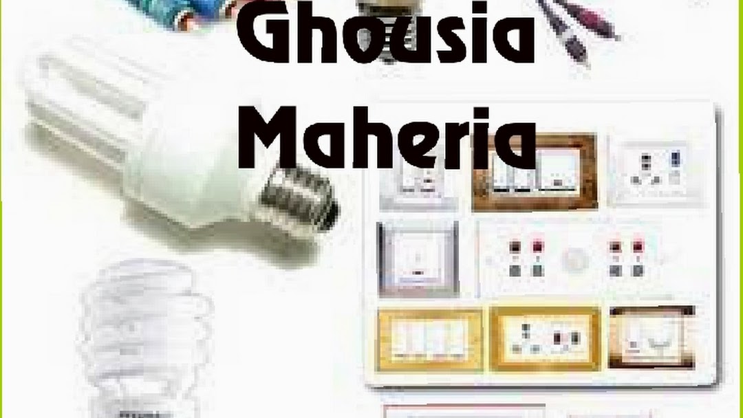 Ghousia Maheria Electric & Sanitery Store
