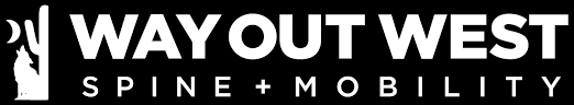 Way Out West Spine + Mobility
