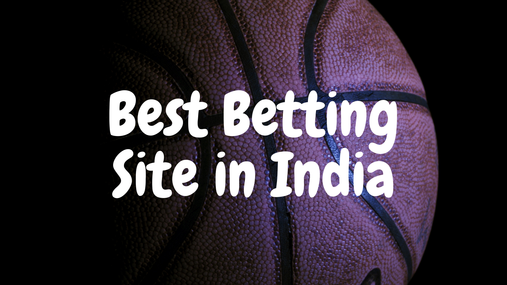 Best Betting Site In India | Best Betting Site — Krishnabook