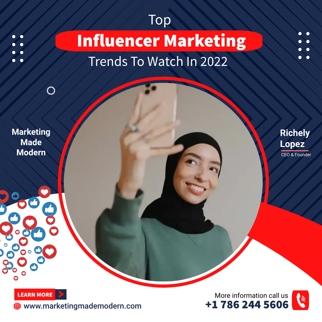 Top Influencer Marketing Trends To Watch In 2022