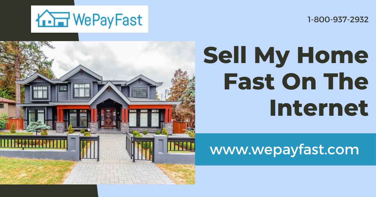 Sell My Home Fast On The Internet