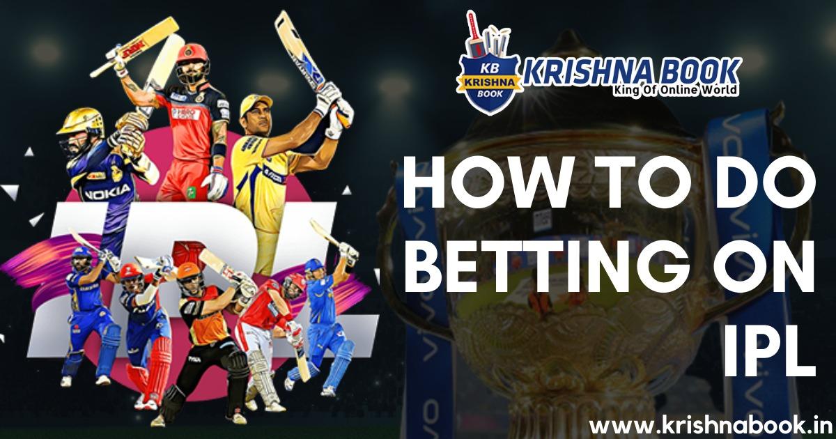 How To Do Betting On IPL — Betting ON IPL