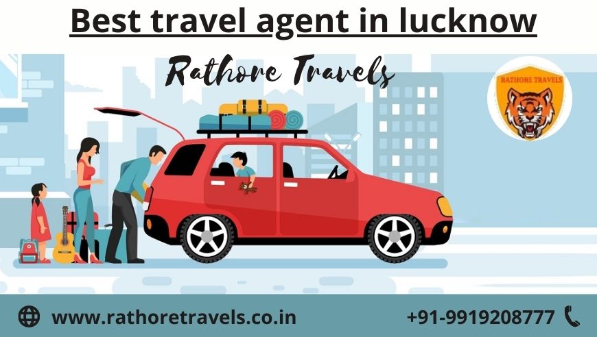 RATHORE TRAVELS- BEST TRAVEL AGENT IN LUCKNOW