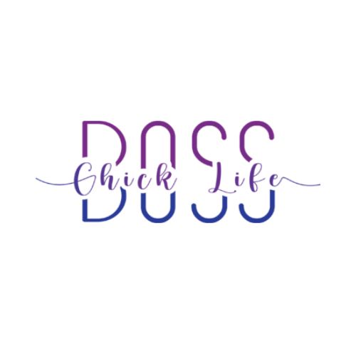 Boss Chick Life