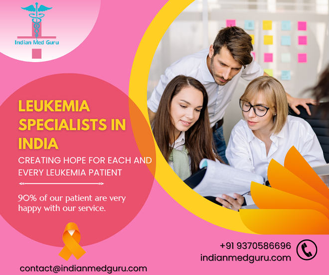Leukemia specialists in India