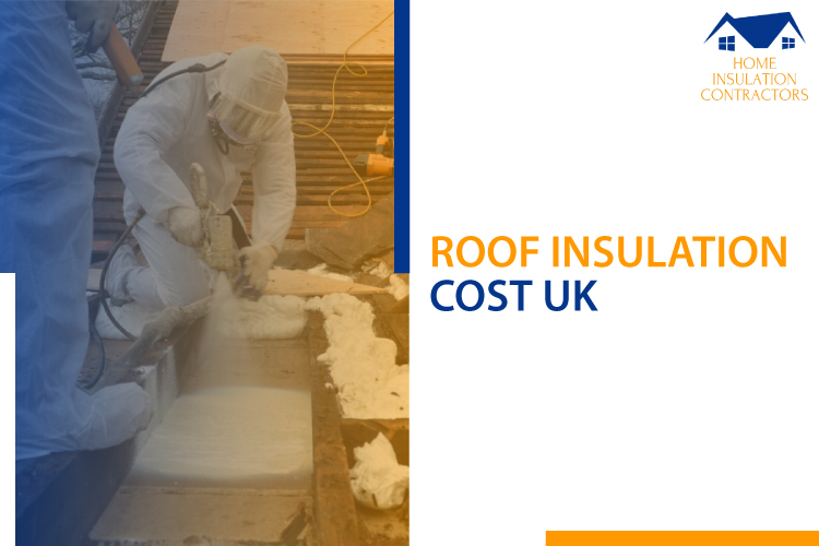 Roof Insulation Cost UK