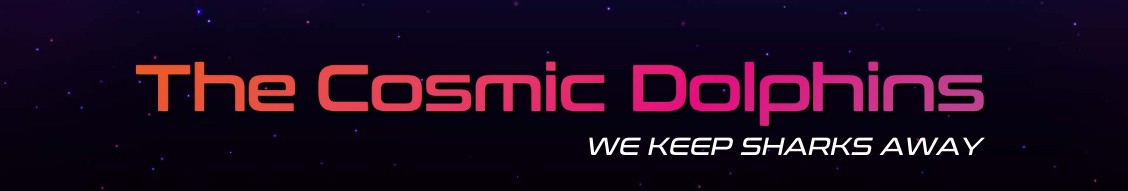The Cosmic Dolphins