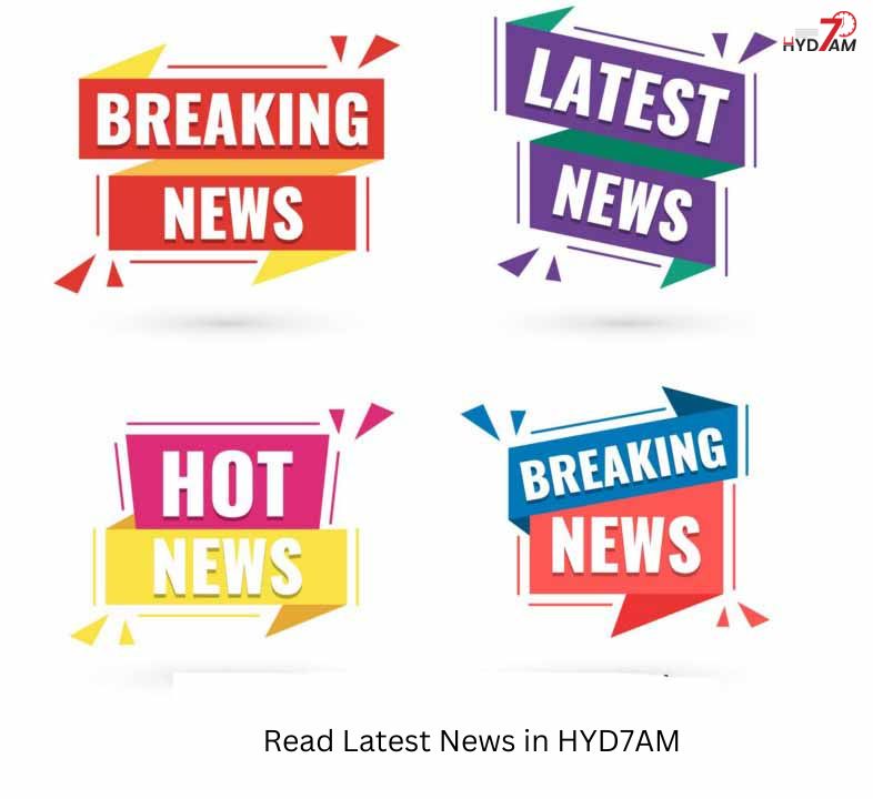 Read Latest News in HYD7AM
