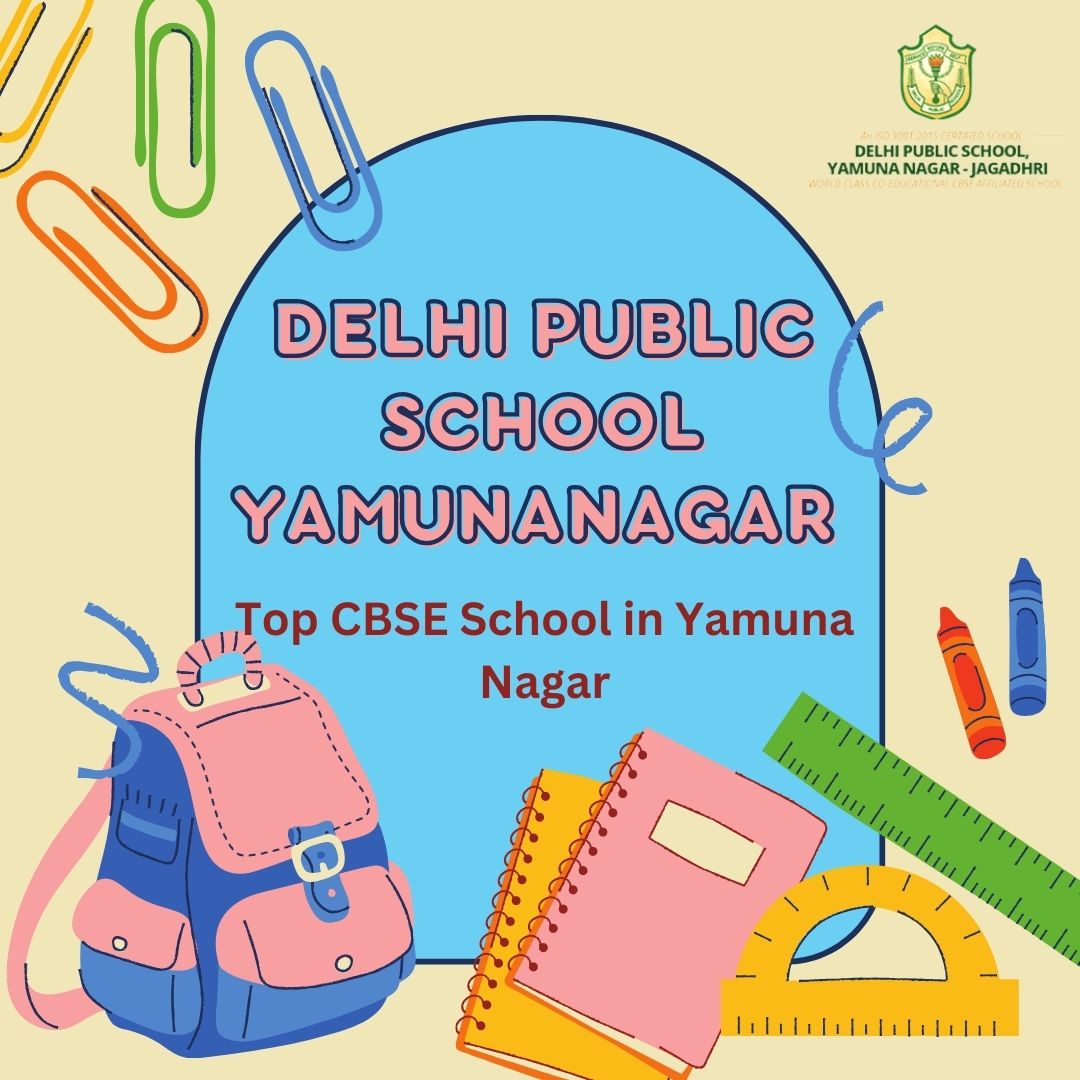 DELHI PUBLIC SCHOOL, YAMUNA NAGAR