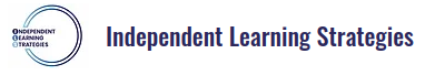 Independent Learning Strategies