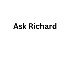 Ask Richard