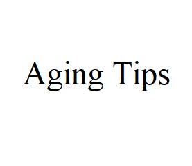 Aging Tips