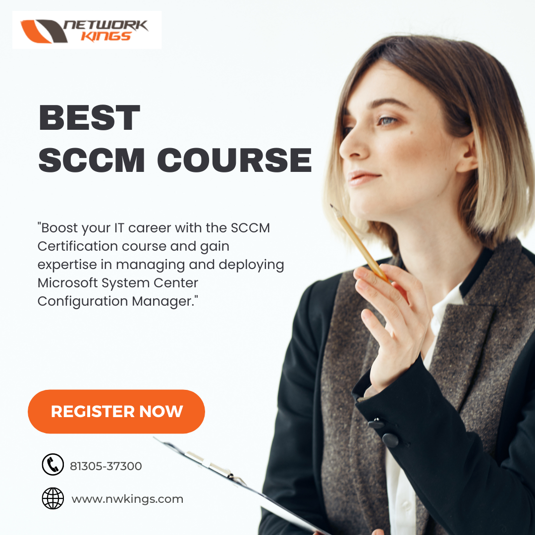 Best SCCM Course Provided by Network Kings