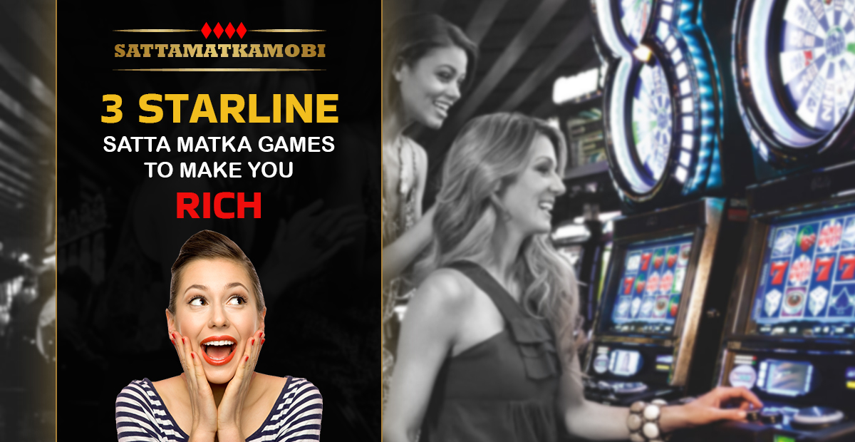 Starline Satta Matka Games