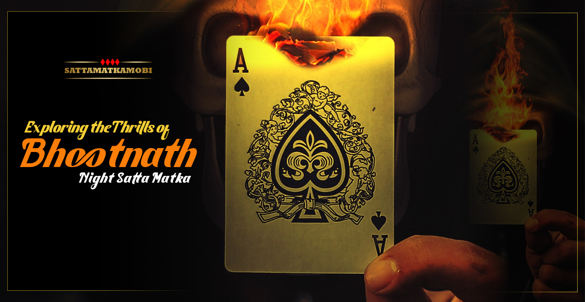 Bhootnath Night Satta Matka