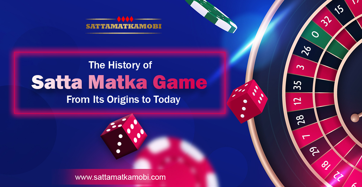 The History of Satta Matka Game