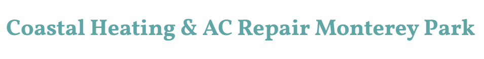 Coastal Heating & AC Repair Monterey Park