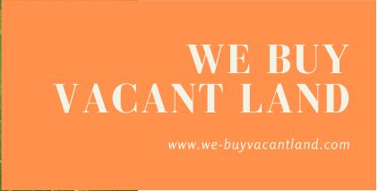 We Buy Vacant Land