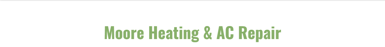 Moore Heating & AC Repair