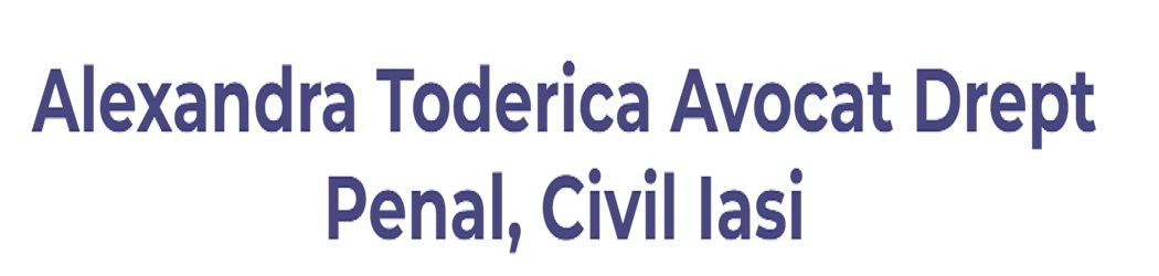 Alexandra Toderica Avocat Drept Penal, Civil Iasi