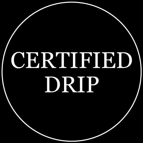 Certified Drip