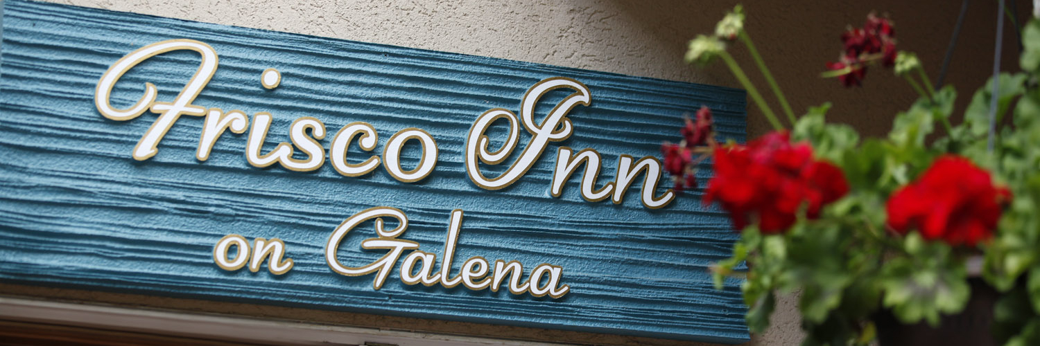 Frisco Inn on Galena