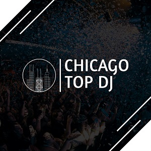 Chicago Top DJ & Entertainment