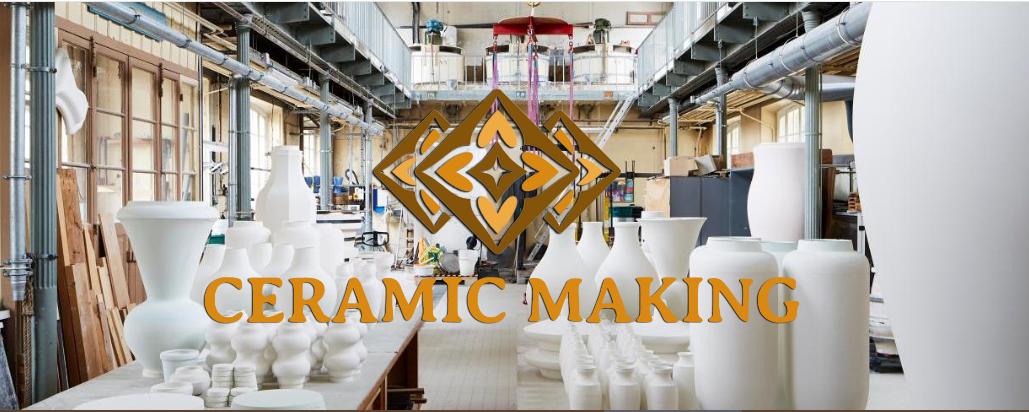 Ceramic Making