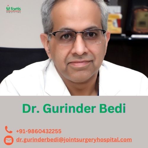Best Orthopedic Surgeon Fortis Hospital delhi