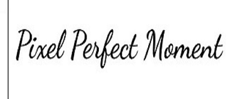 Pixel Perfect Moment