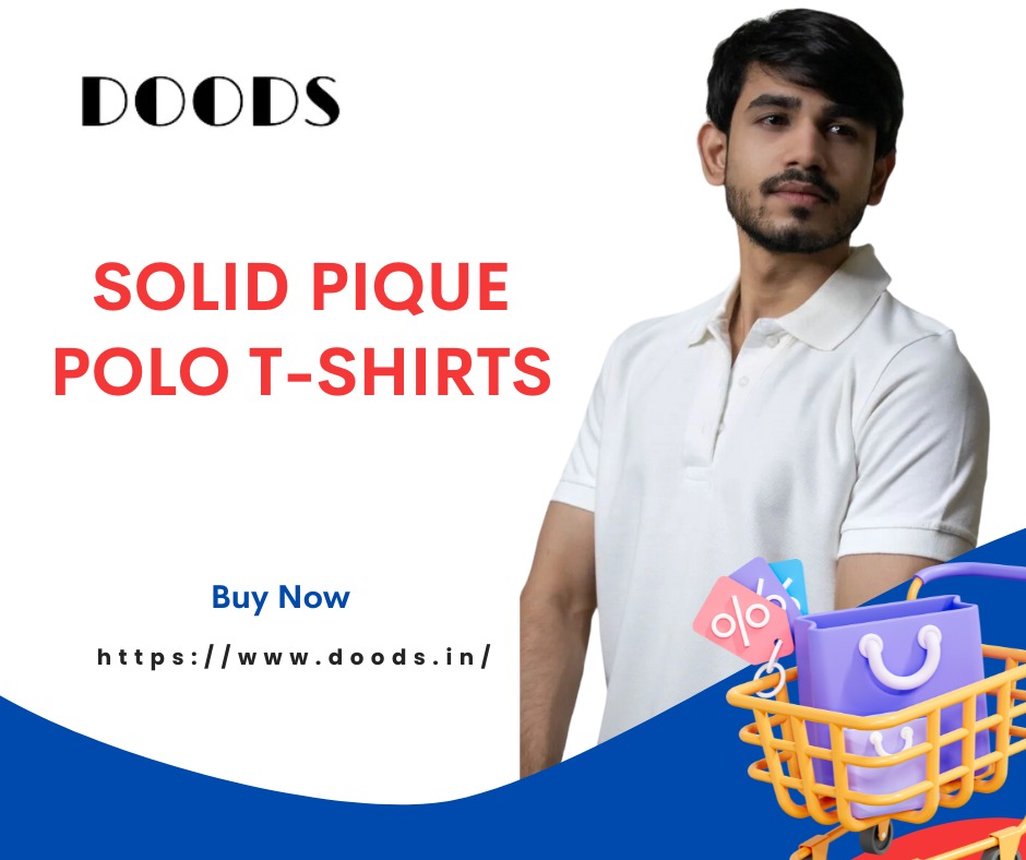 Welcome To Doods – Your Ultimate Destination For Solid Pique Po &hellip;