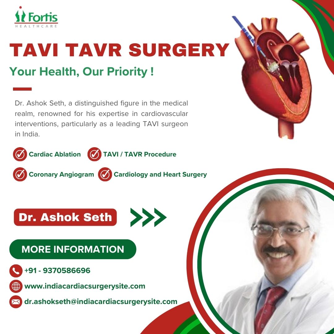Affordable TAVI Surgery by Dr. Ashok Seth India