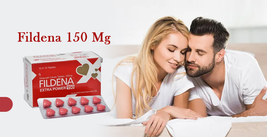 Fildena 150- An Effective Pill To Treat Male Erectile Dysfunction