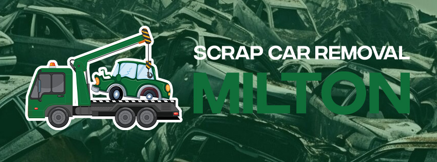 Scrap Car Removal Milton