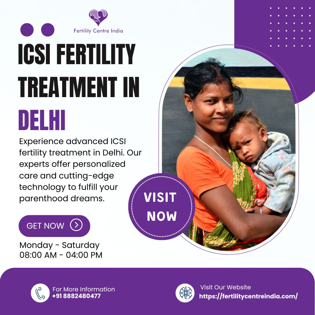 ICSI fertility treatment in delhi