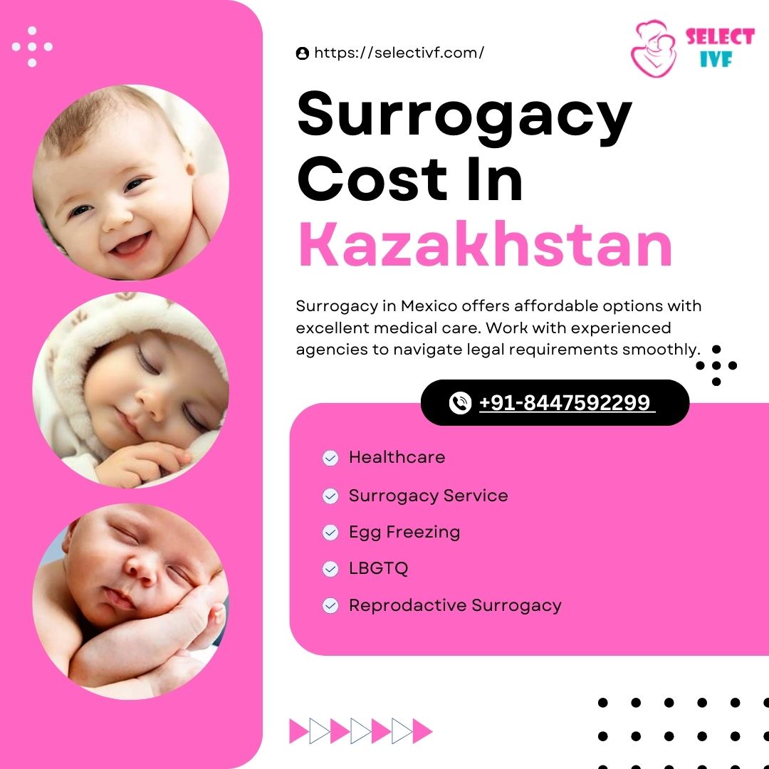 Surrogacy Cost In Kazakhstan