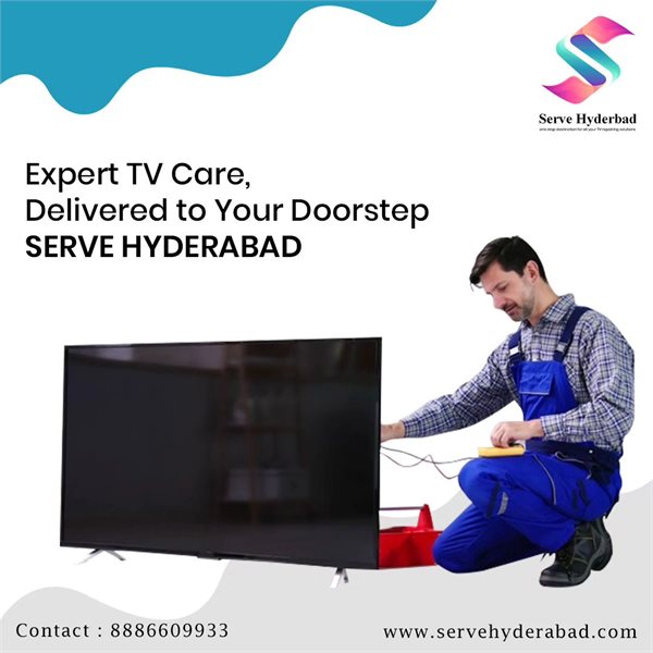 TV Service Center in Hyderabad | 8886609933 | ServeHyderabad