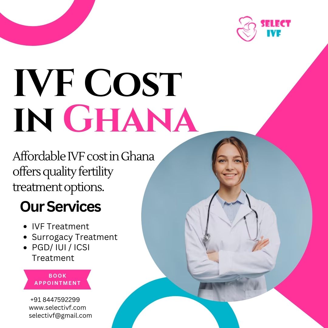 IVF Cost in Ghana