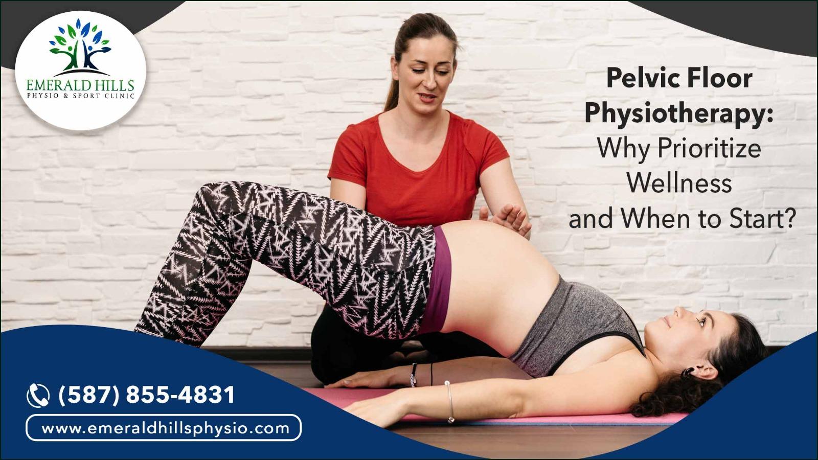 Pelvic Floor Physiotherapy in Sherwood Park: Restoring Strength a &hellip;
