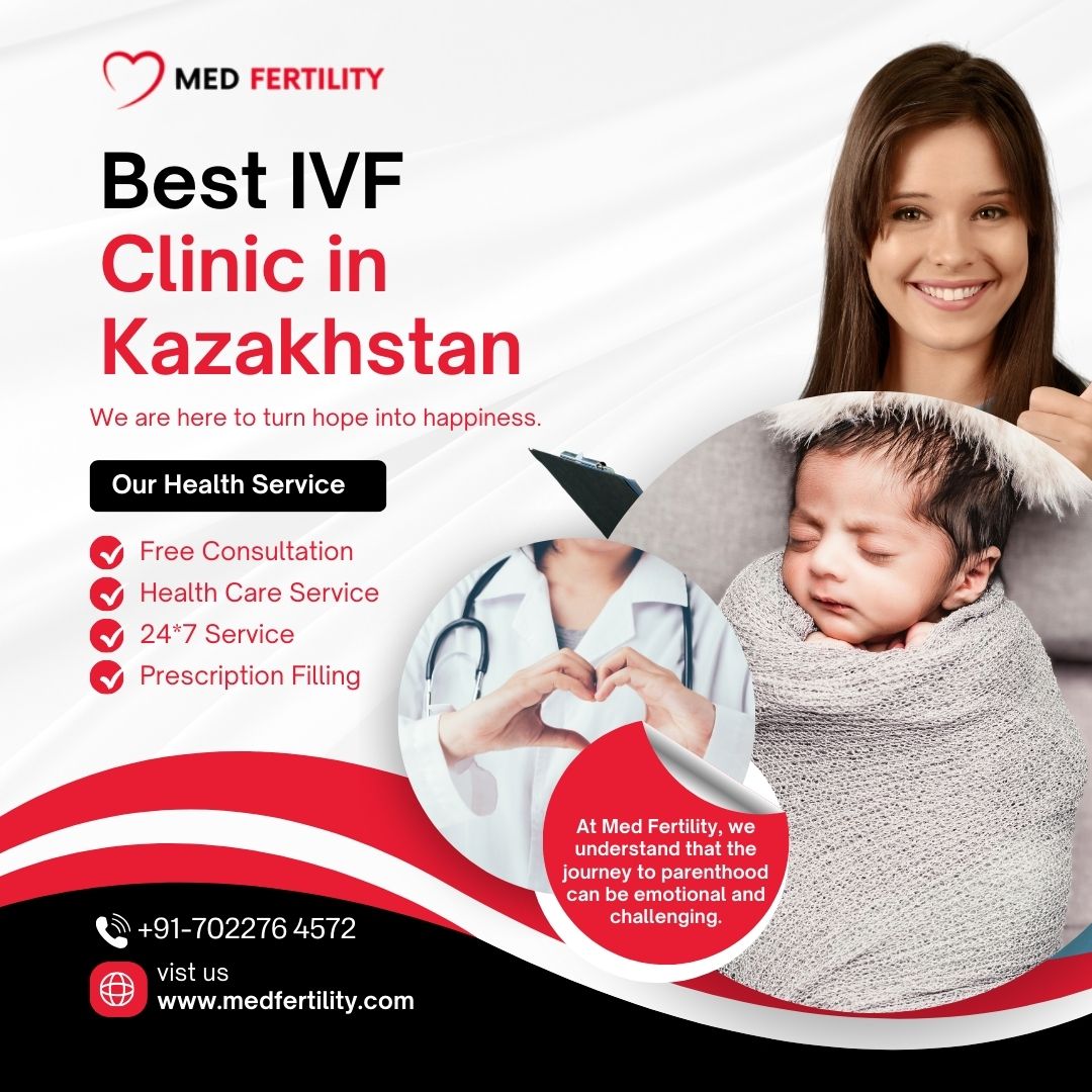 Best IVF Clinic in Kazakhstan